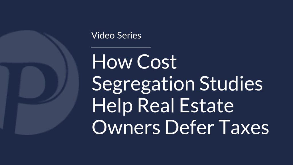 How Cost Segregation Studies Help Real Estate Owners Defer Taxes